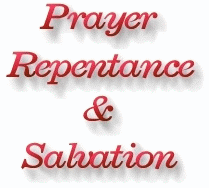 PRAYER, REPENTANCE, AND SALVATION