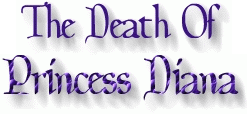 THE DEATH OF PRINCESS DIANA
